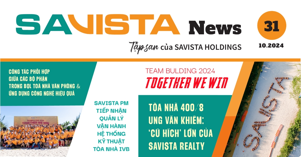 TẬP SAN SAVISTA NEWS SỐ 31 – THÁNG 10/2024