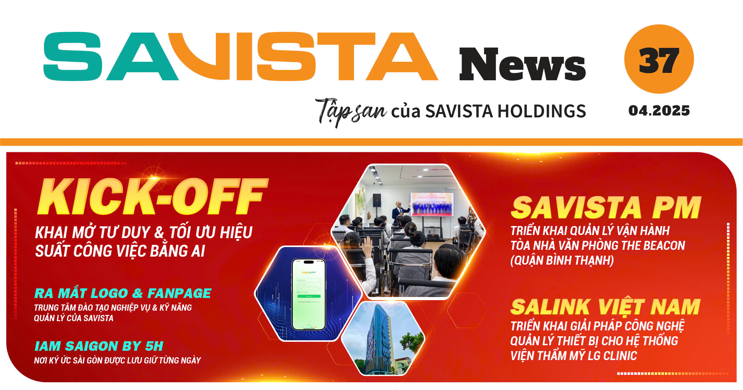 TẬP SAN SAVISTA NEWS SỐ 37 | THÁNG 4/2025 ĐÃ PHÁT HÀNH!