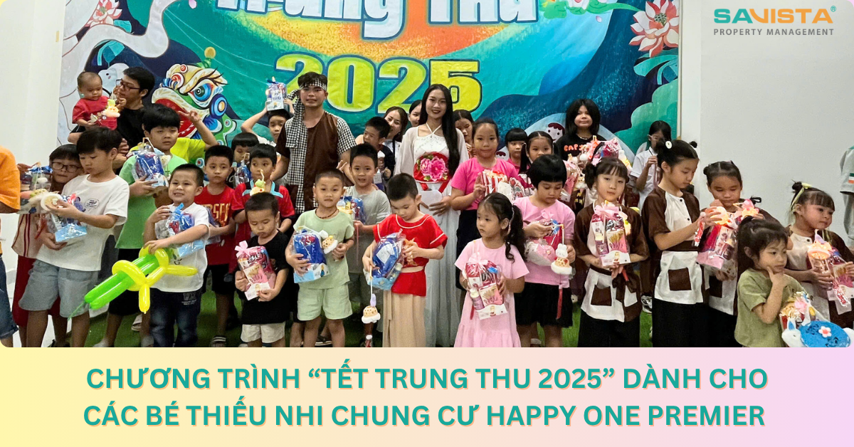 CHƯƠNG TRÌNH VUI TRUNG THU DÀNH CHO CÁC BÉ THIẾU NHI CHUNG CƯ HAPPY ONE PREMIER