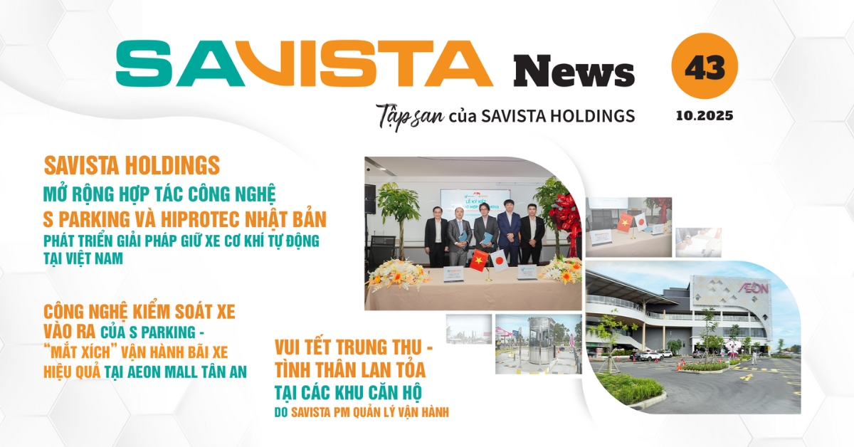 TẬP SAN SAVISTA NEWS SỐ 43 – DẤU ẤN KHỞI ĐẦU QUÝ IV/2025